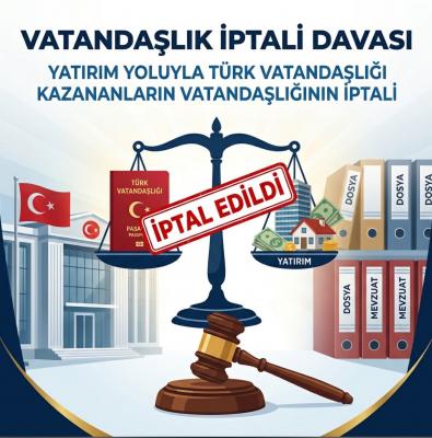 YATIRIM YOLUYLA T�RK VATANDA�LI�I KAZANANLARIN VATANDA�LI�ININ �PTAL�